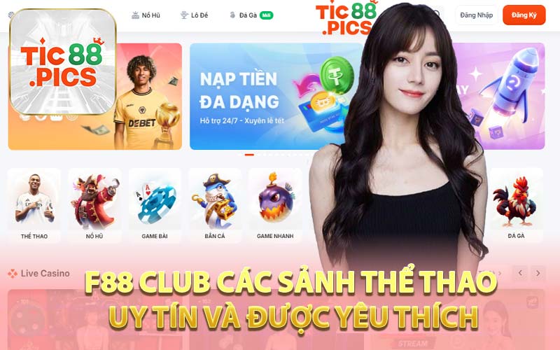 F88 Club Các Sảnh Thể Thao Uy Tín và Được Yêu Thích
